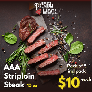 Striploin Steak AAA 10 oz (Pack of 5) $10 each