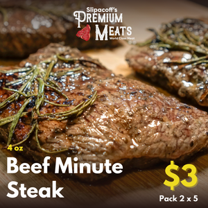 Minute Steaks 4 oz (10 pieces) $3 each